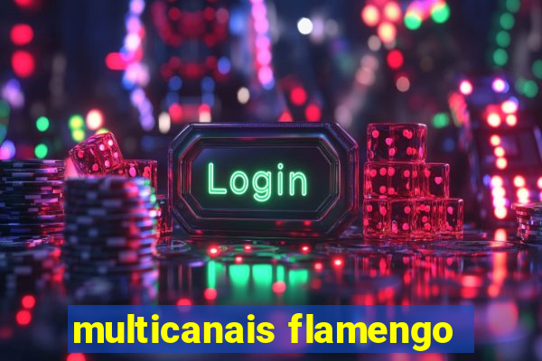 multicanais flamengo